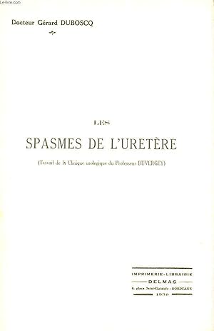 Imagen del vendedor de LES SPASMES DE L'URETERE a la venta por Le-Livre