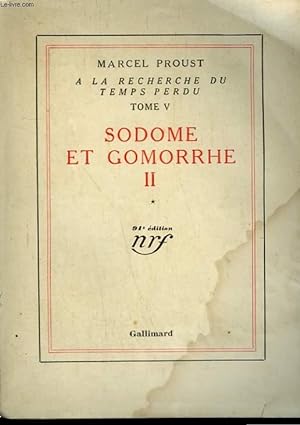 Bild des Verkufers fr A LA RECHERCHE DU TEMPS PERDU TOME 5 : SODOME ET GOMORRHE TOME 2. 1ERE PARTIE. zum Verkauf von Le-Livre