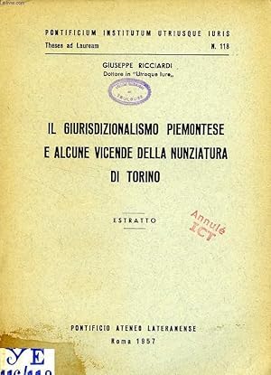 Bild des Verkufers fr IL GIURISDIZIONALISMO PIEMONTESE E ALCUNE VICENDE DELLA NUNZIATURA DI TORINO zum Verkauf von Le-Livre