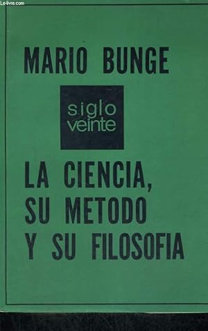 Seller image for LA CIENCIA, SU METODO Y SU FILOSOFIA for sale by Le-Livre