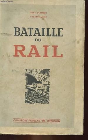Seller image for BATAILLE DU RAIL for sale by Le-Livre