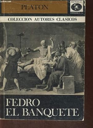 Seller image for FEDRO O DE LA BELLEZA EL BANQUETE O DEL AMOR for sale by Le-Livre