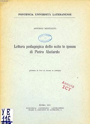 Bild des Verkufers fr LETTURA PEDAGOGICA DELLO SCRITTO TE IPSUM DI PIETRO ABELARDO zum Verkauf von Le-Livre