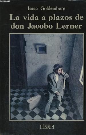 Imagen del vendedor de LA VIDA A PLAZOS DE DON JACOBO LERNER a la venta por Le-Livre