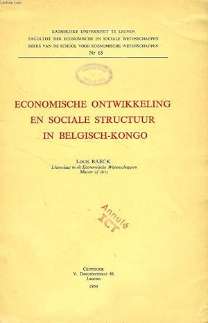 Bild des Verkufers fr ECONOMISCHE ONTWIKKELING EN SOCIALE STRUCTUUR IN BELHISCH-KONGO zum Verkauf von Le-Livre