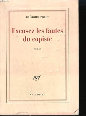 Imagen del vendedor de EXCUSEZ LES FAUTES DU COPISTE. a la venta por Le-Livre