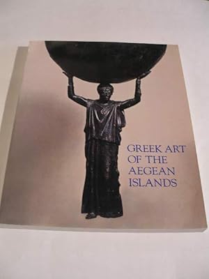 GREEK ART OF THE AEGEAN ISLANDS