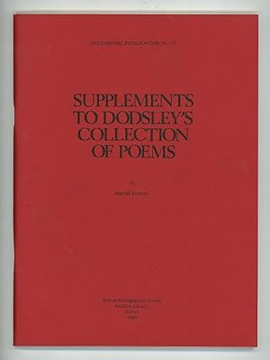 Supplements to Dodsley's Collection of Poems. Occasional Publication No.15
