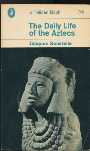 Seller image for Daily life of the Aztecs on the eve of the Spanish,The for sale by Sapience Bookstore