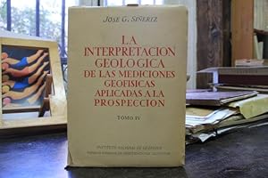 La interpretación geológica de las mediciones geofísicas aplicadas a la prospección