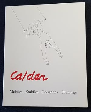 Imagen del vendedor de ALEXANDER CALDER: Mobiles, Stabiles, Gouaches, Drawings from Michigan Collections a la venta por Edward Ripp: Bookseller