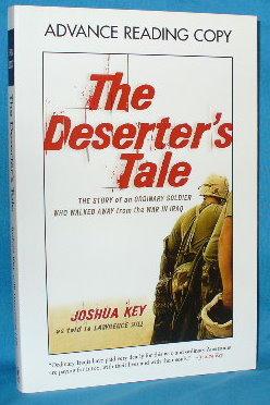 Imagen del vendedor de The Deserter's Tale: The Story of an Ordinary Soldier Who Walked away from the war in Iraq a la venta por Alhambra Books