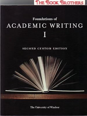 Foundations of Academic Writing 1:Second Custom Edition