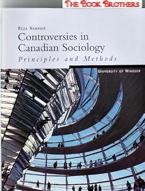 Controversies in Canadian Sociology:Principles and Methods