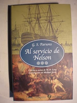 Al servicio de Nelson. Un relato dramático de la guerra en el mar, 1795-1810