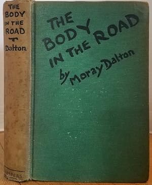 Seller image for THE BODY IN THE ROAD for sale by MARIE BOTTINI, BOOKSELLER