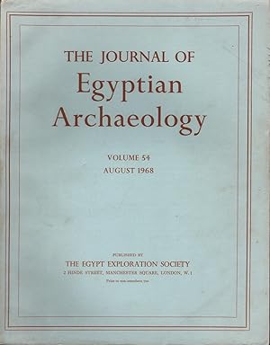 The Journal of Egyptian Archaeology: Volume 54 August 1968