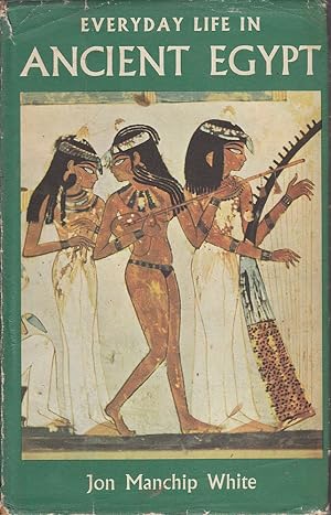 Seller image for Everyday Life in Ancient Egypt for sale by Mr Pickwick's Fine Old Books