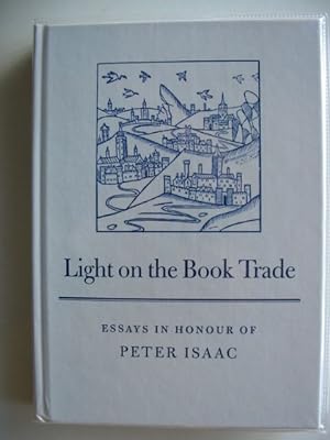 Imagen del vendedor de LIGHT ON THE BOOK TRADE a la venta por Stella & Rose's Books, PBFA