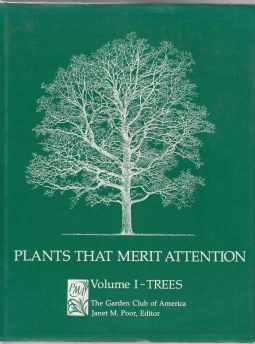 Seller image for Plants That Merit Attention Volume I - Trees for sale by HORSE BOOKS PLUS LLC