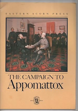 Campaign to Appomattox (Civil War Times Special Edition)