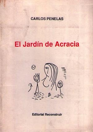 Imagen del vendedor de EL JARDIN DE ACRACIA a la venta por Buenos Aires Libros