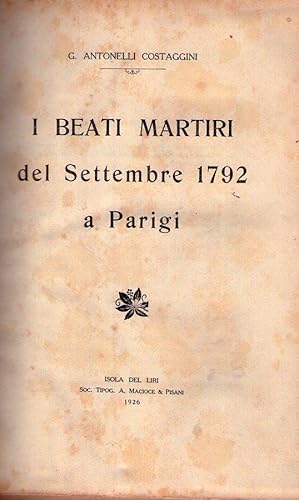 I BEATI MARTIRI. Del settembre 1792 a Parigi