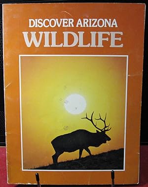 Imagen del vendedor de Discover Arizona Wildlife a la venta por Phyllis35