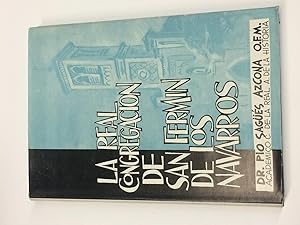 Imagen del vendedor de La Real Congregacin de San Fermn de los Navarros en Madrid. (1683-1961). Estudio histrico. a la venta por LIBRERA DEL PRADO
