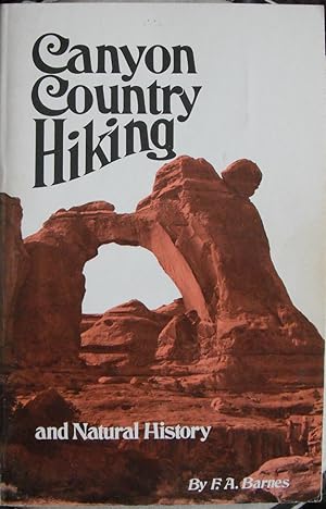 Immagine del venditore per Canyon Country Hiking and Natural History venduto da SuzyQBooks