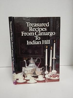 Seller image for Treasured recipes from Camargo to Indian Hill for sale by Commonwealth Book Company, Inc.