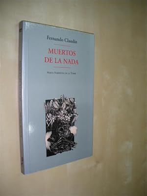 Seller image for MUERTOS DE LA NADA for sale by LIBRERIA TORMOS