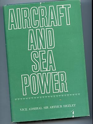 Bild des Verkufers fr Aircraft and Sea Power zum Verkauf von Ian Thompson