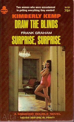 Seller image for DRAW THE BLINDS | SURPRISE, SURPRISE A Midwood Double Novel for sale by Alta-Glamour Inc.