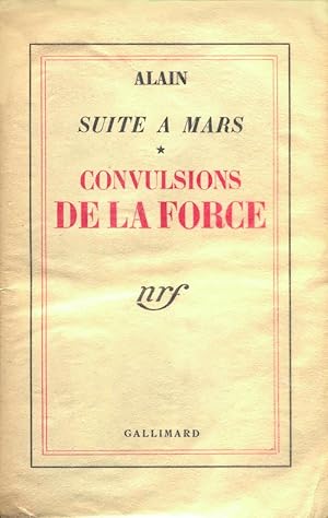 Suite à Mars. Convulsions de la force. Echec de la force. Deux volumes.