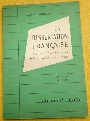 La dissertation française au baccalauréat 2 - Explication de textes