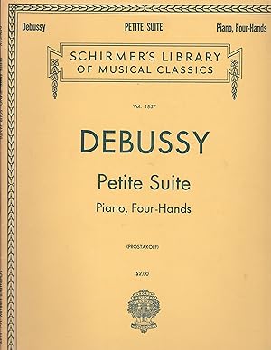 Seller image for Debussy Petite suite Piano, Four-Hands. Schirmer's Library of Musical Classics Volume 1857 for sale by Meir Turner