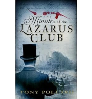 Seller image for The Minutes of the Lazarus Club for sale by Manyhills Books