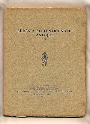 Seller image for Eurasia Septentrionalis Antiqua III [Journal for East European and North Asiatic Archaeology and Ethnography] ESA III 1928 for sale by Little Stour Books PBFA Member