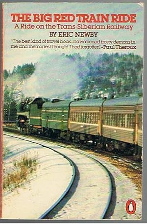 Bild des Verkufers fr The Big Red Train Ride: A Ride on the Trans-Siberian Railway zum Verkauf von Taipan Books