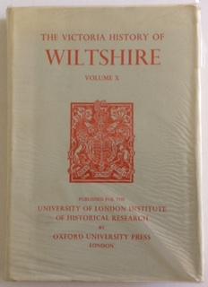 Image du vendeur pour A HISTORY OF WILTSHIRE VOLUME X mis en vente par Chris Barmby MBE. C & A. J. Barmby