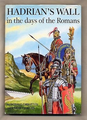 Imagen del vendedor de Hadrian's Wall in the Days of the Romans a la venta por Little Stour Books PBFA Member