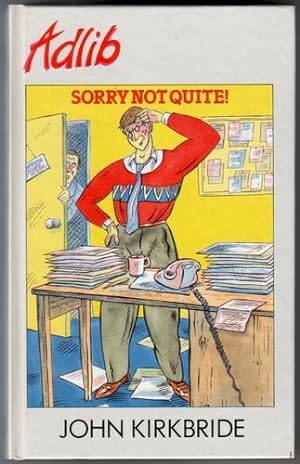 Seller image for Sorry not Quite for sale by The Children's Bookshop