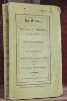 Bild des Verkufers fr Die Schweiz in ihren Ritterburgen und Bergschlssern historisch dargestellt von vaterlndische Schriftstellern. Mit einer historischen Einleintung von Professor J. J. Hottinger in Zrich und hrsg. von Professor Gustav Schwab in Stuttgart. Zweiter Band. zum Verkauf von Bouquinerie du Varis