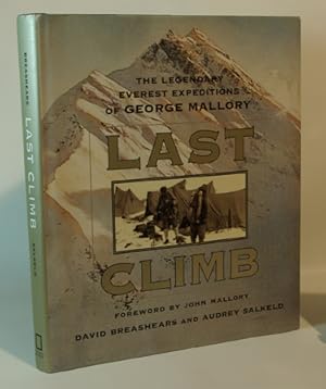 Immagine del venditore per Last Climb The Legendary Everest Expeditions Of George Mallory venduto da Town's End Books, ABAA