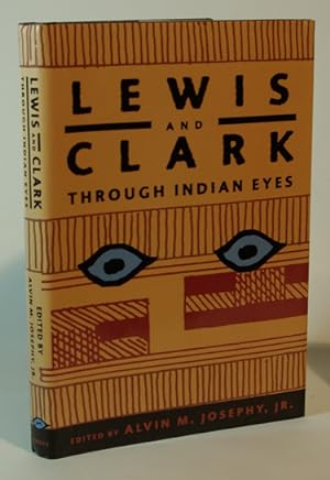Immagine del venditore per Lewis and Clark Through Indian Eyes venduto da Town's End Books, ABAA