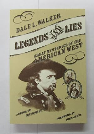 Seller image for Legends and Lies: Great Mysteries of the American West for sale by Book Nook