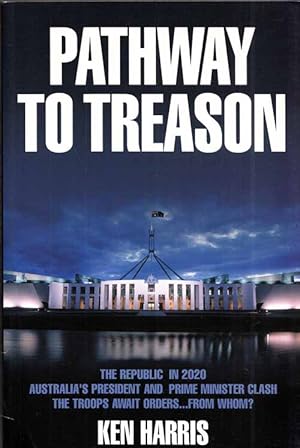 Pathway to Treason (Inscribed by Author)