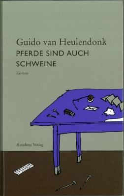 Imagen del vendedor de Pferde sind auch Schweine. Roman. (bs. v. Ulrike Vogl). a la venta por Antiquariat Weinek