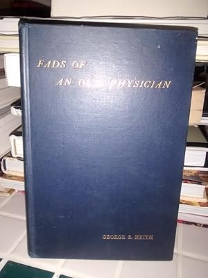 FADS OF AN OLD PHYSICIAN